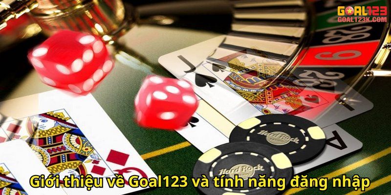 Giới thiệu về Goal123 và tính năng đăng nhập