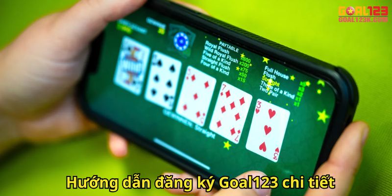 Hướng dẫn đăng ký Goal123 chi tiết