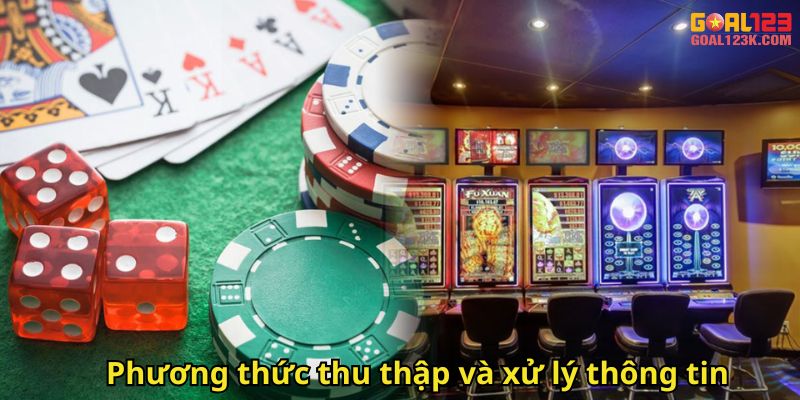 Phương thức thu thập và xử lý thông tin