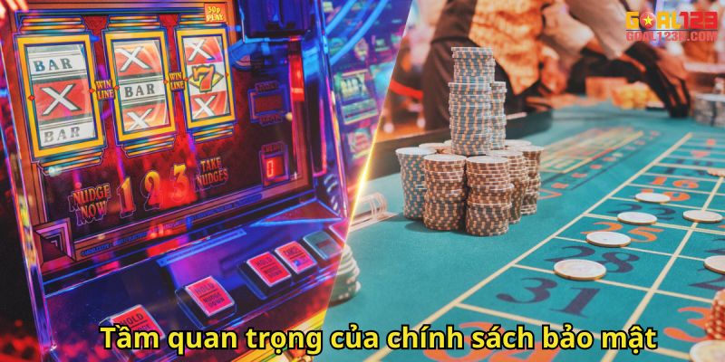 Tầm quan trọng của chính sách bảo mật