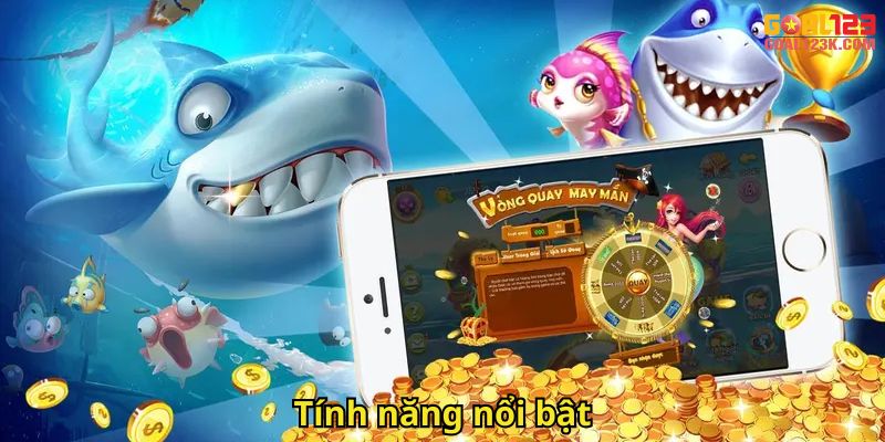 Tính năng nổi bật