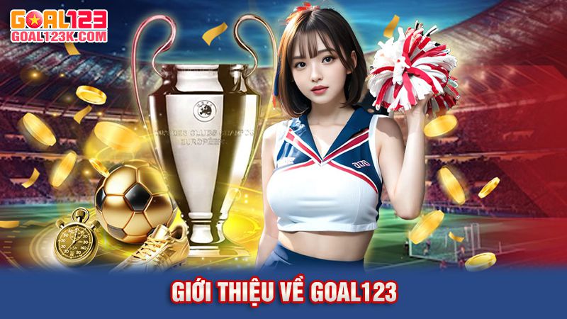 Giới thiệu về goal123